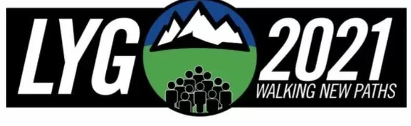 Walking New Paths: LYG, Regathering & Digital Resources Walking New Paths: LYG, Regathering & Digital Resources